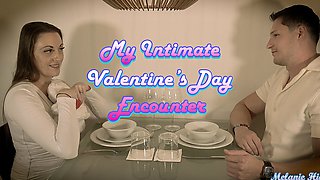 My Intimate Valentine's Day Encounter: Part 1