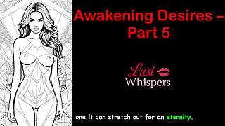 Awakening Desires - Part 5 - English Audio Story with Subtitle