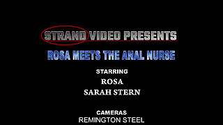 Rosa and the Anal Nurse