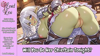 Will You Be Her Chieftain Tonight? - Orc X Listener Audio Roleplay