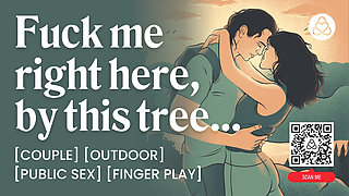 ASMR Audio Porn: Couple Fuck in the Woods - Public Outdoor Sex & Finger Play - Erotic Audio Roleplay