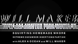 Squirting Homemade Whore Extreme Cucumber Insertions Part Six - Uncut Clips