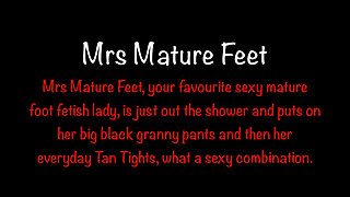 Mrs Mature Feet in big Granny Pants and Pantyhose 451