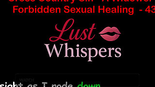 Cross Country Sin a Widower's Taboo Sexual Healing Part 43 - English Audio Sex Story