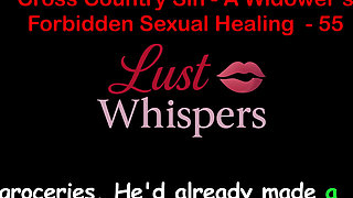 Cross Country Sin a Widower’s Sexual Healing Part 55 - English Audio Sex Story