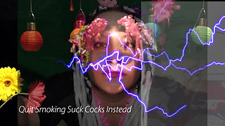 Quit smoking suck cocks instead