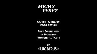 Michy Perez Goth Foot Fetish Feet Drenched in White Monster