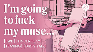 ASMR Audio Porn: Secret FWB Studio Sex With Your Muse - Teasing, Dirty Talk & Finger Play - Erotic Audio Roleplay For Women