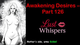 Awakening Desires - Part One Hundred Twenty-six - English Audio Story with Subtitle