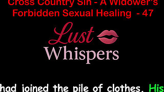 Cross Country Sin: a Widower's Taboo Sexual Healing Part 47 - English Audio Sex Story