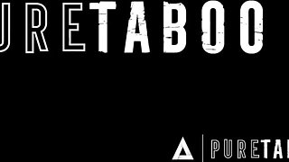 Pure Taboo - big ass xxx